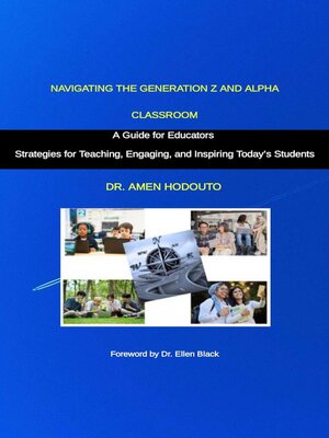 cover image of Navigating the Generation Z and Alpha Classroom